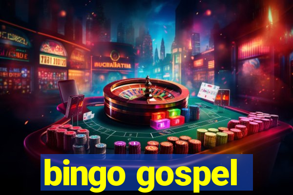 bingo gospel